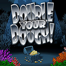 Double-Your-Dough!