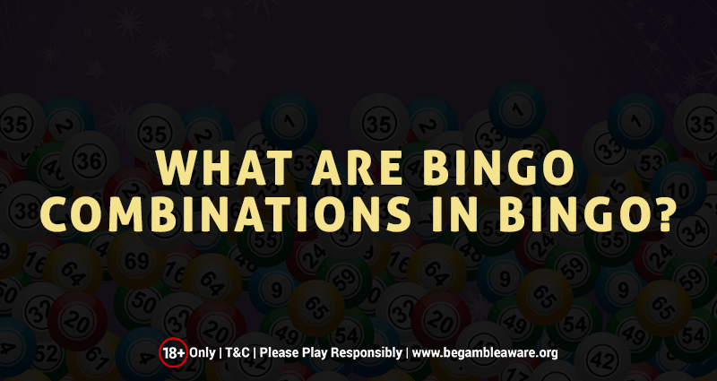 What-are-Bingo-Combinations-in-Bingo