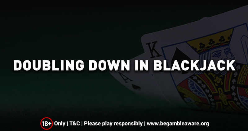 Doubling Down in Blackjack