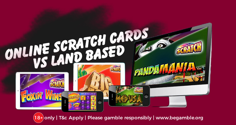 Online or Land-based Scratch Cards – the Dilemma of Which One to Choose