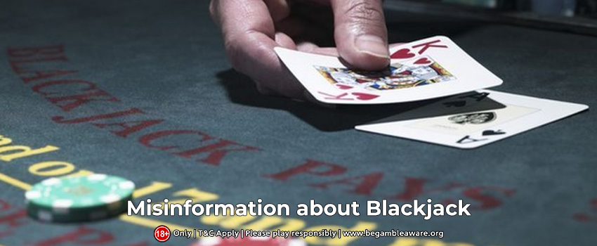 The vast array of Misinformation about Blackjack