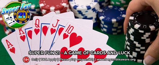 Super Fun 21 – A game of Cards and Luck