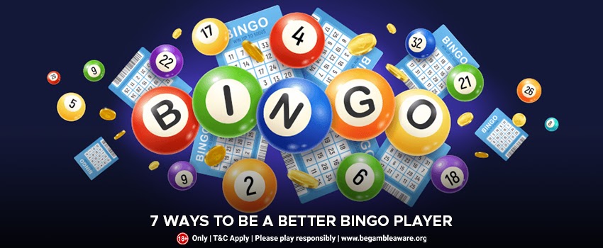 7 Ways to be a better bingo player