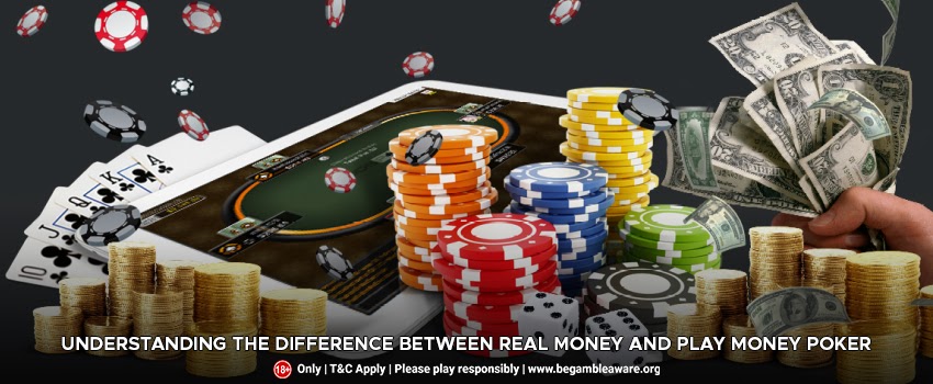 Understanding The Difference Between Real Money And Play Money Poker