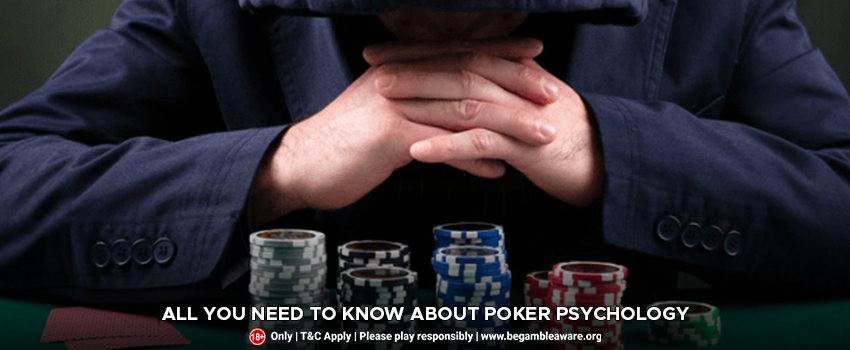 All You Need to Know About Poker Psychology