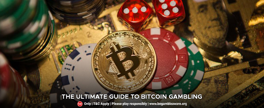 The Ultimate Guide to Bitcoin Gambling