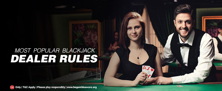 MOST-POPULAR-BLACKJACK-DEALER-RULES