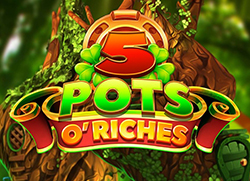 5-Pots-O'-Riches-250x181