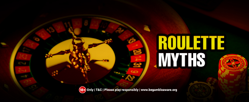 The Most Popular Roulette Myths Debunked