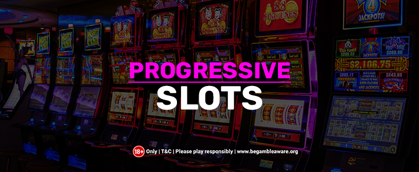 What Are Progressive Slots and How do They Work?