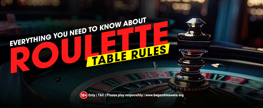 Everything-You-Need-to-Know-About-Roulette-Table-Rules