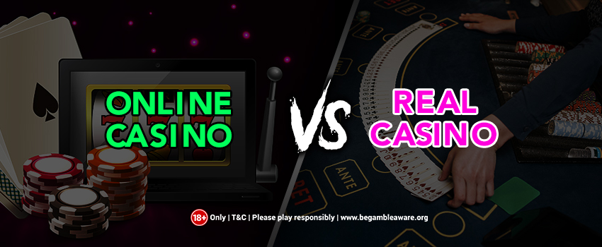 Online Casino vs Real Casino: A Detailed Comparison